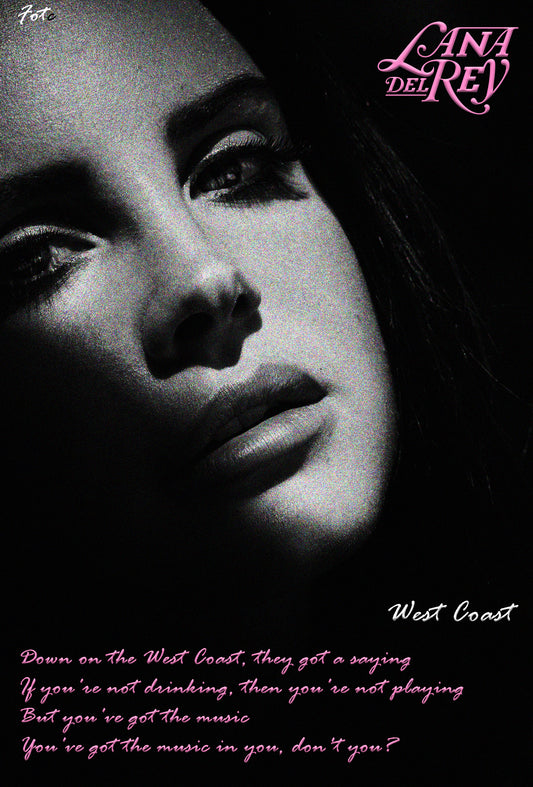Lana Del Rey- West Coast Poster